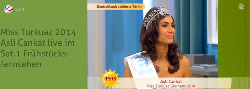 Miss Turkuaz 2014, Asli Cankat, in SAT1